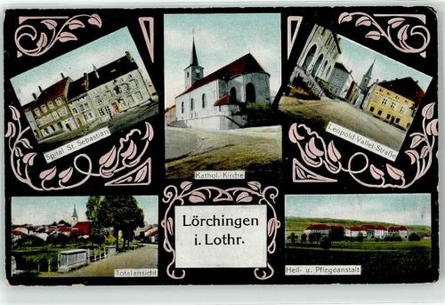Lorquin 1915 Spital St.Sebastian Kath. Kirche Heil und Pflegeanstalt