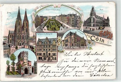 Köln Stadt 1897 Dom Severintor Rathaus Altmarkt Stadttheater Postamt