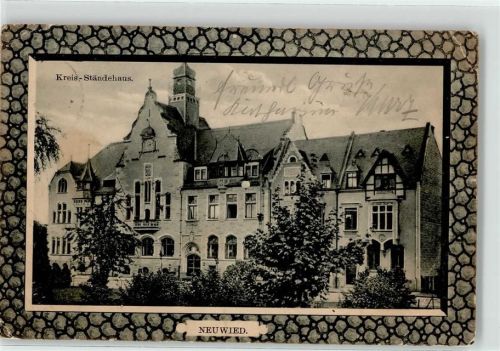 Neuwied 1909 Kreis Ständehaus