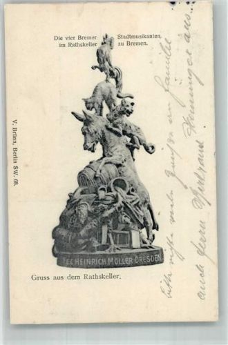 Bremen 1906 Denkmal Die vier Bremer Stadtmusikanten Gasthaus Ratskeller