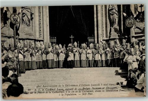 45000 Orleans - 480. Anniversaire de la Delivrance Samedi 08. Mai 1909 Cardinal Lucon