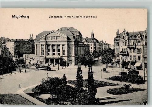 Magdeburg Zentraltheater Kaiser-Wilhelm-Platz Straßenbahn
