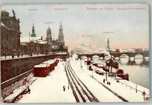 Dresden 1925 Dampfschifflandeplatz mit Augustusbrücke Ständehaus Frauenkirche Hofkirche Semperoper und Schlossturm im Winter Verlag Rehfeld & Sohn No. 11602