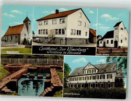 Würzberg Gasthaus Pension Zur Römerburg Ev. Kirche Römerbad Kath. Kirche Schloss Eulbach Fotograf Siegfried Würzberger