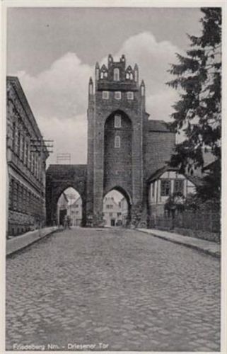 Friedeberg Neumark Friedeberg Nm. / Strzelce Krajenskie. Driesener Tor ungelaufen Top Erhaltung.