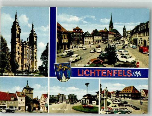 Lichtenfels Basilika-Vierzehnheiligen Unteres Tor Bahnhofsplatz Stadtplatz Rathaus Marktplatz