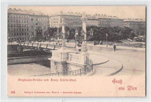 Wien. Stephanie-Brücke und Franz Josefs-Quai ungelaufen Gute Erhaltung.