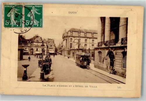 Dijon 1911 Rathaus Straßenbahn La Place d´Armes Briefmarke Bildseite