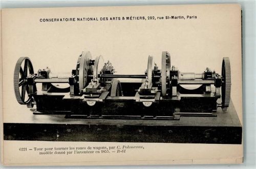Paris Nr. 6221 Tour pour tourner les roues de wagons, par Polonceau, modele donne par Inventeur 1855 - Eisenbahn Conservatoire National des Arts Et Metiers