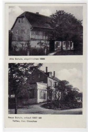 Tettau mit neuer und alten Schule gelaufen von ca. 1940, rückseitiger Stempel: Tettau über Glauchau. Gute Erhaltung.