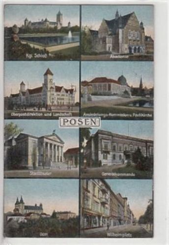 Posen Posen / Poznan mit Kgl. Schloß, Akademie, Oberpostdirektion und Landschaft, Ansiedlungs-Kommission und Paulikirche, Stadttheater, Generalkommando, Dom und Wilhelmplatz. 1916 Feldpost Rückseite leicht fleckig, sonst gut erhalten
