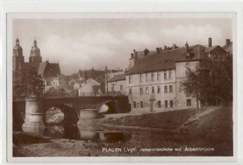 Plauen Plauen mit Johanniskirche und Albertbrücke gelaufen von 1930. Leicht bügig, sonst gut erhalten