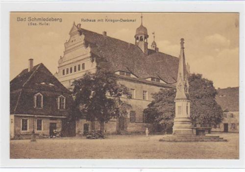 Bad Schmiedeberg. Rathaus Krieger-Denkmal ungelaufen Top Erhaltung.