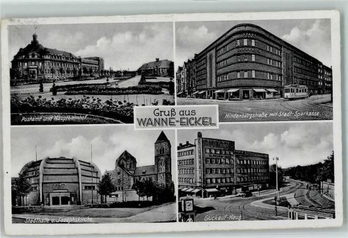 Wanne-Eickel Postamt Hauptbahnhof Stadthalle Josephskirche Stadt-Sparkasse Glückauf-Haus