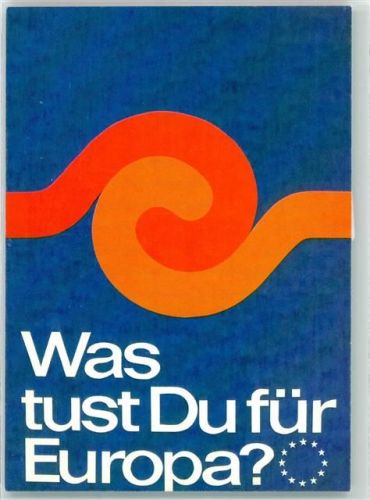 1979 Was tust Du für Europa? Politik Wahl zum Europäischen Parlament