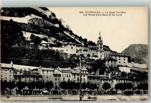 Grenoble le Quai Perriere Ste.Marie d`en Haut et les Forts
