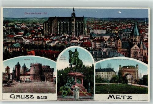 Metz Deutsches Tor Kaiser Wilhelm Denkmal Prinz Friedrich Karl Tor