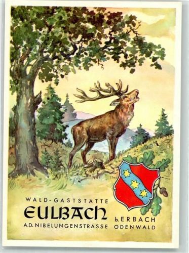 Erbach Waldgasthaus Eulbach a.d. Nibelungenstraße Hirsch Wappen