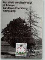 W8017 Reitgesing , Oberbay Der Wald verabschiedet sich leise Rettet den Wald Umweltschutz 1985 Sonderstempel