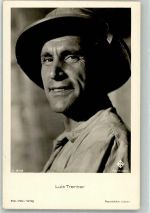 Luis Trenker Schauspieler u. Bergsteiger A 3673/2 Filmverlag UfA