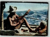 Expedition Kon Tiki 1947 Relaxation Gitarre Floß Foto AK