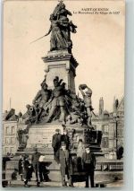 02100 Saint-Quentin 1914 - Denkmal Le Monument du Siege 1557 Feldpost WK I