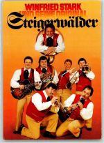Winfreid Stark und seine Original Steigerwälder Volksmusik FOTO KEINE AK