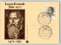 W8640 Kronach , Oberfr Lucas Cranach Jahr 1972 Sonderstempel Sondermarke Maler Ganzsache