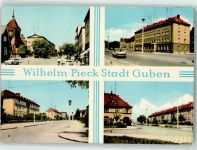 03172 O7560 Guben - Wilhelm Pieck-Straße Friedrich Engels-Straße Wilhelm Pieck-Schule