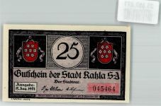 07768 O6906 Kahla , Thür 1921 Notgeldschein 25 Pf. Gutschein Nr. 045464
