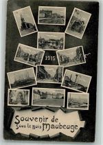 59600 Maubeuge 1916 Foto AK Feldpost WK I 11.Res.Div.