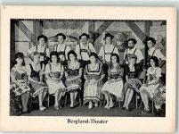 Bergland Theater , Tracht Volksschauspiel FOTO KEINE AK