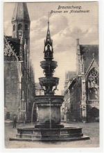 Braunschweig. Brunnen am Altstadtmarkt gelaufen, 1908. Leichter Schrift- und Stempeldurchdruck, leicht fleckig, sonst gut erhalten