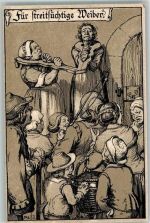 W8500 Nürnberg Mittelalter streitsüchtige Weiber Strafe Lithographie / Künstlerkarte