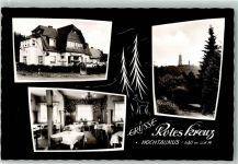 61389 W6384 Schmitten , Taunus - Gasthaus Cafe Pension Rotes Kreuz und Großer Feldberg