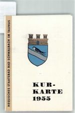 65307 W6208 Bad Schwalbach KEINE AK Kur-Karte 1955