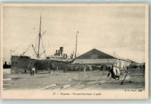 Tunis - Hafen Transatlantique a Quai