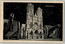 Reims Kanonen und die Kathedrale unter Sternenhimmel Schaar & Dathe Nr. 531 Feldpost Nr. 57 Artillerie WK I 1915