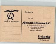 O7000 Leipzig Internationale Handlungszeitung Qualitätsmarkt Werbung Druckerzeugnis Werbe AK