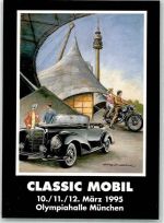 W8000 München Classic Mobil Ausstellung + Motorrad Olympiahalle sign. Baumthal Mercedes 1995