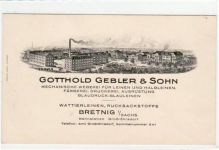Bretnig, Werbekarte Gotthold Gebler & Sohn, Mech. Weberei für Leinen und Halbleinen. ungelaufen keine Anschriftzeilen Rückseitege. Gute Erhaltung.