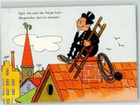 Schornsteinfeger Egal wie auch der Dinge lauf Humor