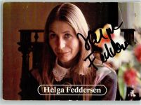 Helga Feddersen Faksimile Filmschauspieler FOTO KEINE AK