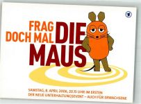Das Erste ARD Unterhaltungsevent Frag mal die Maus Fernseher 2006 Werbe AK