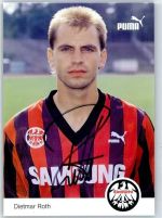Roth,Dietmar, Eintracht Frankfurt, Autogramme Fußball KEINE AK