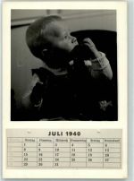 Serie Kalender : Juli 1940 Kleinkind Kalender FOTO KEINE AK