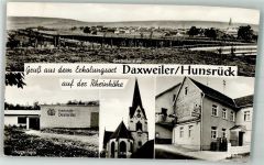 55442 W6534 Daxweiler Foto AK Schützenhaus Kirche Gasthaus Schweis