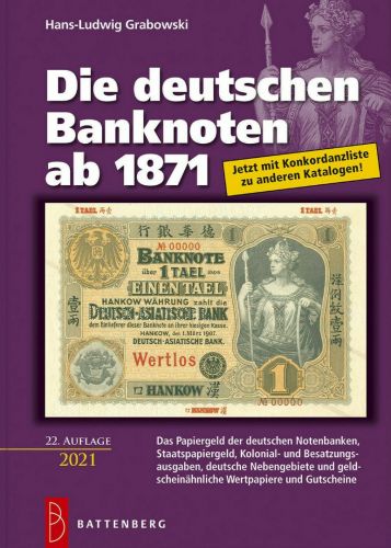 Die deutschen Banknoten ab 1871Battenberg Verlag 22. Auflage Neu