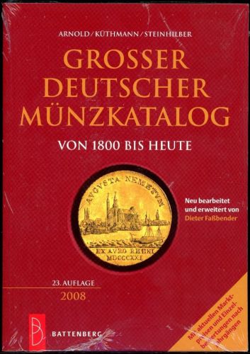 Großer Deutscher Münzkatalog von 1800 bis 2008Battenberg Verlag 23. Auflage Neu