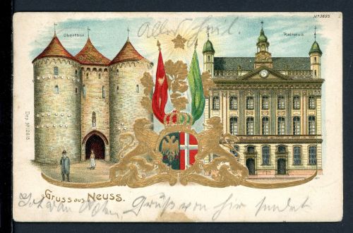 AK Neuss 1903 Obertor und Rathaus mit Stadtwappen im Prägedruck